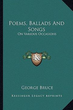 portada poems, ballads and songs: on various occasions (en Inglés)