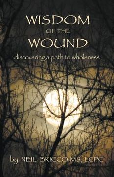 portada Wisdom of the Wound: Discovering a Path to Wholeness (en Inglés)
