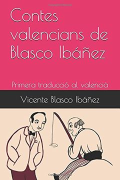 portada Contes valencians de Blasco Ibáñez: Primera traducció al valencià