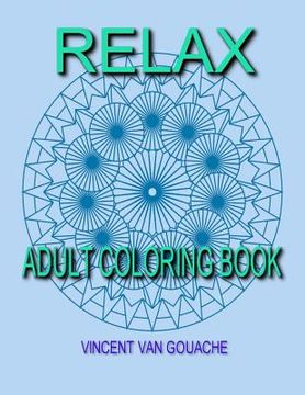 portada Relax: Adult Coloring Book (en Inglés)