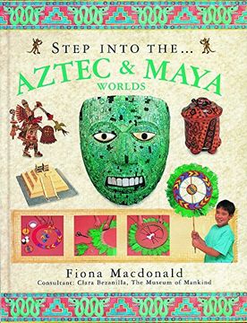 portada Step Into the Aztec & Maya Worlds (en Inglés)