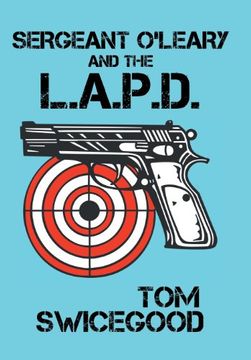 portada Sergeant O'leary and the L. A. P. D (en Inglés)