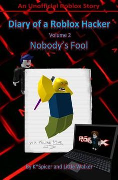 portada Diary of a Roblox Hacker 2: Nobody's Fool (en Inglés)