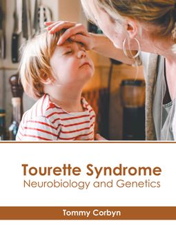 portada Tourette Syndrome: Neurobiology and Genetics 