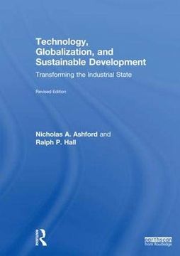 portada Technology, Globalization, and Sustainable Development: Transforming the Industrial State (in English)