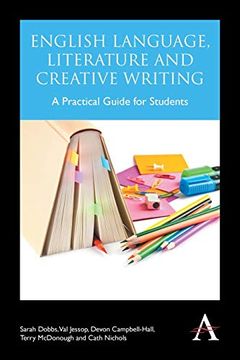 portada English Language, Literature and Creative Writing: A Practical Guide for Students (en Inglés)