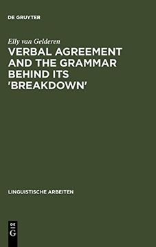 portada Verbal Agreement and the Grammar Behind its 'breakdown' (Linguistische Arbeiten) (en Inglés)