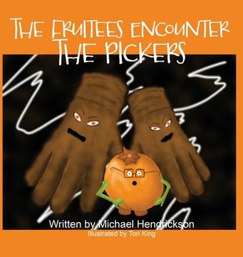 portada The Fruitees Encounter the Pickers (en Inglés)