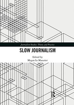 portada Slow Journalism (Journalism Studies) (en Inglés)