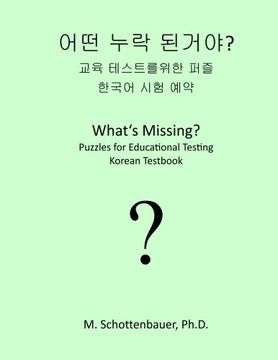 portada What's Missing?  Puzzles for Educational Testing: Korean Testbook (Korean Edition)