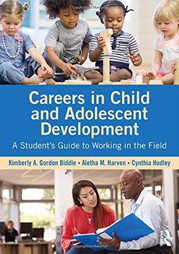 portada Careers in Child and Adolescent Development: A Student's Guide to Working in the Field