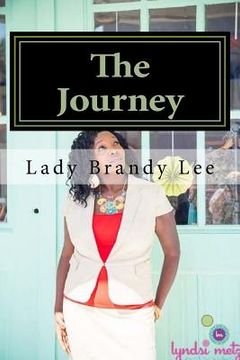 portada The Journey: The Journey to Destiny in God (en Inglés)