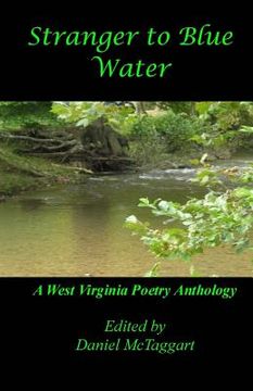 portada Stranger To Blue Water: A West Virginia Poetry Anthology