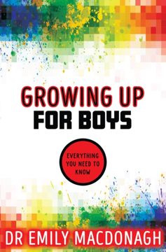 portada Growing up for Boys: Everything you Need to Know (en Inglés)