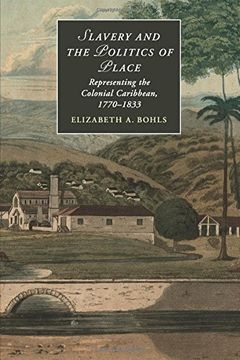 portada Slavery and the Politics of Place (Cambridge Studies in Romanticism) (en Inglés)