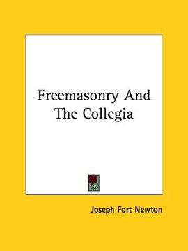 portada freemasonry and the collegia (en Inglés)