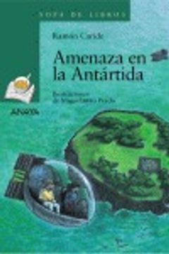 portada Amenaza en la Antártida: Las aventuras de Said y Sheila (Libros Infantiles - Sopa De Libros)