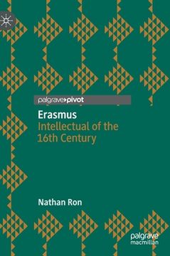 portada Erasmus: Intellectual of the 16th Century (en Inglés)
