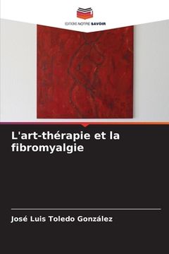 portada L'art-thérapie et la fibromyalgie (in French)