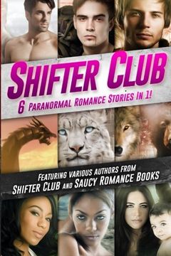 portada Shifter Club: 6 Paranormal Romance Stories Bundled In 1