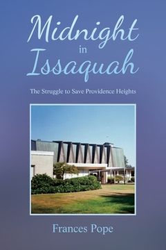 portada Midnight in Issaquah: The Struggle to Save Providence Heights (en Inglés)