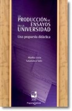 portada La Producción de Ensayos en la Universidad. Una Propuesta Didáctica (in Spanish)