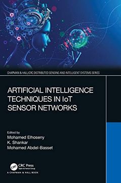 portada Artificial Intelligence Techniques in iot Sensor Networks (Chapman & Hall (en Inglés)