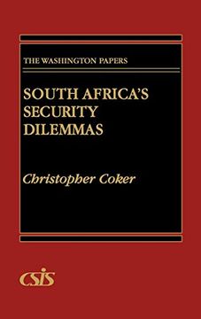 portada South Africa's Security Dilemmas (Praeger Security International) (libro en Inglés)