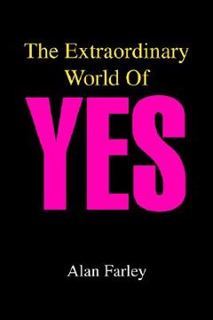 portada the extraordinary world of yes (en Inglés)