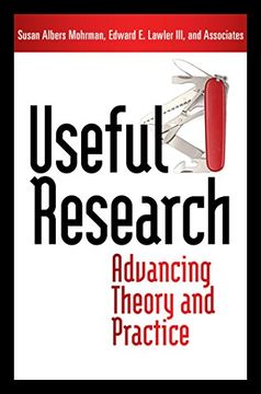 portada Useful Research: Advancing Theory and Practice 