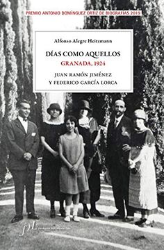 portada Días Como Aquellos. Granada, 1924: Premio Antonio Domínguez Ortiz de Biografías 2019 (Biografias)