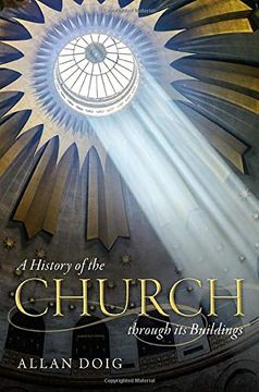 portada A History of the Church Through its Buildings (en Inglés)
