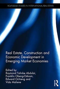portada Real Estate, Construction and Economic Development in Emerging Market Economies (Routledge Studies in International Real Estate) (in English)