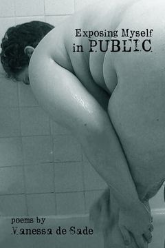 portada Exposing Myself in Public: poems (en Inglés)