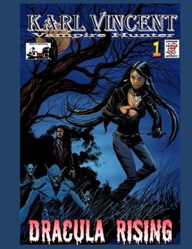 portada Karl Vincent: Vampire Hunter # 1: Dracula Rising (en Inglés)