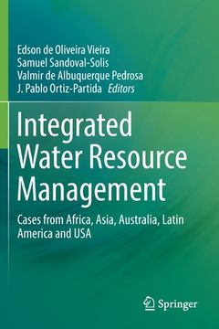portada Integrated Water Resource Management: Cases from Africa, Asia, Australia, Latin America and USA (in English)