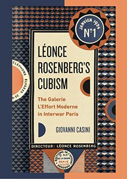 portada Léonce Rosenberg’S Cubism: The Galerie L’Effort Moderne in Interwar Paris (Refiguring Modernism) (in English)