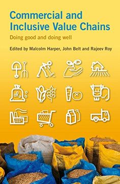 portada Commercial and Inclusive Value Chains: Doing good and doing well