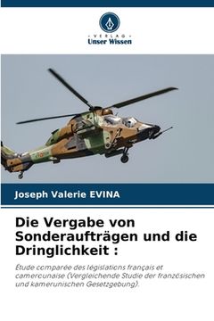 portada Die Vergabe von Sonderaufträgen und die Dringlichkeit (in German)