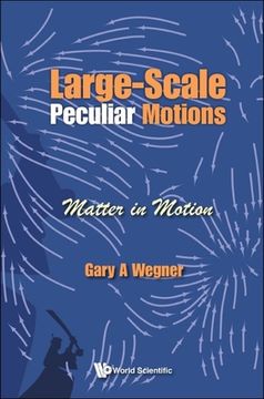portada Large-Scale Peculiar Motions: Matter in Motion (en Inglés)
