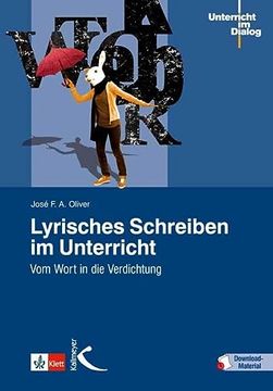 portada Lyrisches Schreiben im Unterricht: Vom Wort in die Verdichtung (en Alemán)