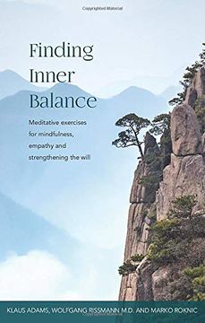 portada Finding Inner Balance: Meditative Exercises for Mindfulness, Empathy and Strengthening the Will