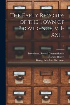 portada The Early Records of the Town of Providence, V. I-XXI ...; 1 (in English)