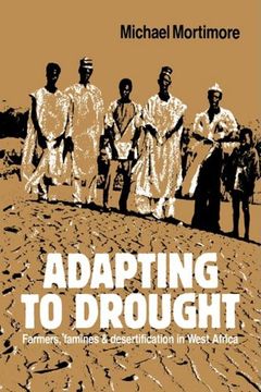 portada Adapting to Drought: Farmers, Famines and Desertification in West Africa (en Inglés)