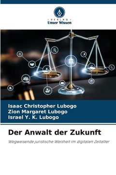 portada Der Anwalt der Zukunft (en Alemán)