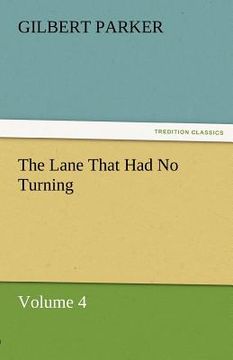portada the lane that had no turning, volume 4 (en Inglés)