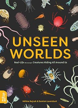 portada Unseen Worlds: Real-Life Microscopic Creatures Hiding all Around us (in English)