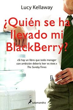 portada ¿Quién se ha llevado mi Blackberry? (in Spanish)