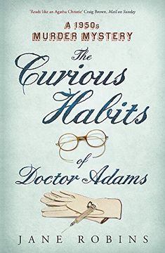 The Curious Habits of Dr Adams: A 1950s Murder Mystery