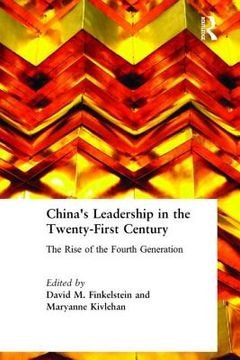 portada china's leadership in the twenty-first century: the rise of the fourth generation (in English)